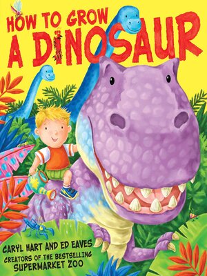 cover image of How to Grow a Dinosaur
